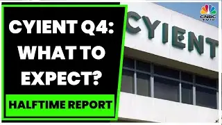 Focus On Cyient: What To Expect From Q4 Earnings Of Cyient? | Halftime Report | CNBC-TV18