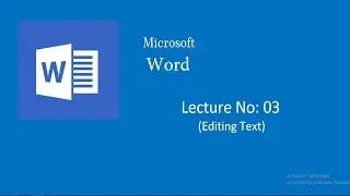 Text Editing in Microsoft Word Document theory and practical tutorial for class 7| Lecture 03