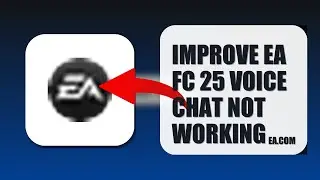 How To Improve EA FC 25 Voice Chat Not Working 2025 (QUICK FIX) (2026)