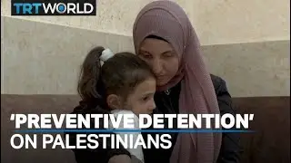 Palestinians detained in Israel without trial