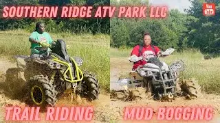 SOUTHERN RIDGE ATV PARK | GIRLS GETTING MUDDY | TRAIL RIDING | MUD BOGGING