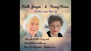 Math Jongen & Nancy Moers - Dichter aan Uw zij