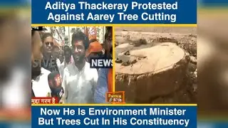 Aditya Thackeray and Shivsena's Hypocrisy on Tree Cutting
