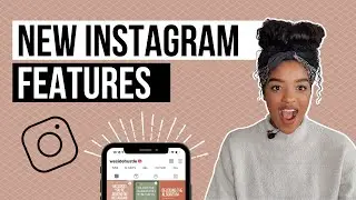 NEW INSTAGRAM FEATURES | NEW INSTAGRAM UPDATE | NEW INSTAGRAM CHANGES | INSTAGRAM GROWTH HACKS