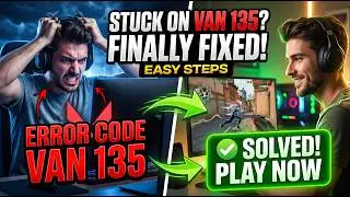 How to Fix Error Code Van 135 Valorant
