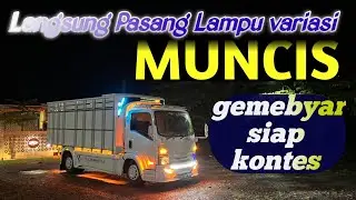 Langsung pasang Lampu Variasi & Cover Cabin Full si MUNCIS