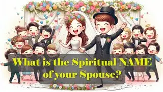 What is the Spiritual NAME of your spouse? @TheThankfulArmy