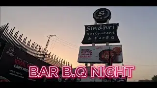 BAR B.Q NIGHT IN SUKKUR