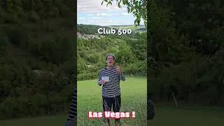 Club 500 Las Vegas wir kommen -Wichtiges Update. Auch Video-Beschreibung lesen
