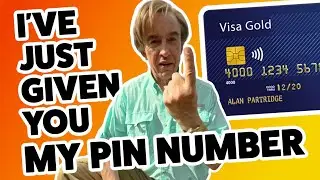 Sh*t, I've just given you my PIN number | Alan Partridge