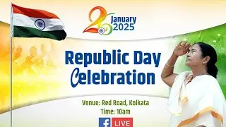 Mamata Banerjee : India's Republic Day Parade 26th January, 2025 | 26 January Parade Live