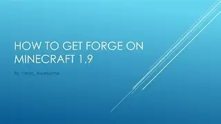 How To Get Forge on Minecraft 1.9