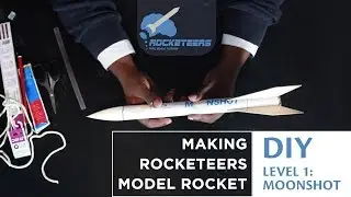 Model Rocket DIY kit assembly: Moonshot | Rocketeers