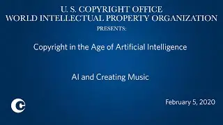 Copyright in the Age of A.I.: Session 6 - AI and Creating Music