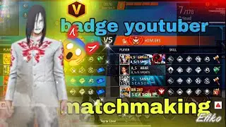 Matchmaking with V BADGE 😱 YOUTUBER 🔥 II @ASGamingsahil @binzaidfreefire 