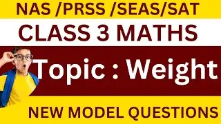 NAS/SEAS/SAT PREPARATION|CLASS 3|Multiple choice|Previous year|Model Questions|Weight