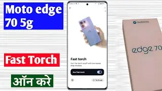 motorola edge 70 fast torch setting | moto edge 70 shake phone to on flashlight