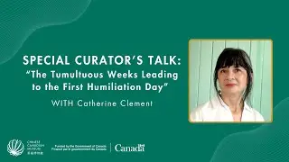 Catherine Clement | The Tumultuous Weeks Leading to the First Humiliation Day