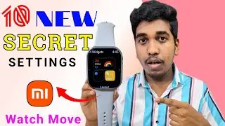 Redmi Watch Move⚡️Hidden Secret Settings | Top 10 New Secret Settings Of Redmi Watch Move Smartwatch