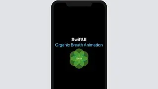 SwiftUI: Organic Breath Animation