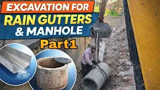 Excavation for Rain Gutters & Manhole | Concrete Pipe Drainage Installation Part1