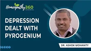 A Case Study of #Depression #Pyrogenium # Septicaemia #fever - Dr Ashok Mohanty