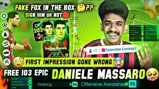 Fake Fox in the Box🤔🥲103 Free Epic DANIELE MASSARO📈🥶🤕 First impression Gone rong🛑in Efootball26🔥🔥