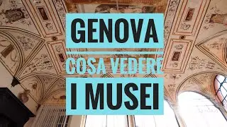 Genova cosa vedere. I Musei