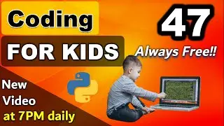 Coding for Kids in Python Video 47 - For and Else