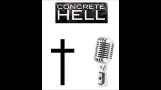 Concrete Hell