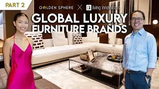 Part 2 of 5: Unveiling Luxury Furniture Brands at Living Innovations BGC with Annika Sy