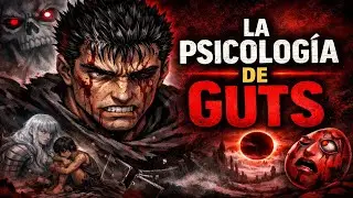 GUTS y su viaje de Violencia, Culpa y Supervivencia en BERSERK
