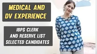 My Medical and Document Verification Experience || IBPS Clerk ||