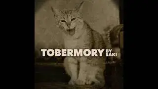 Tobermory&ndash;a Classic Short Story by Saki | LitReading - Classic Short Stories