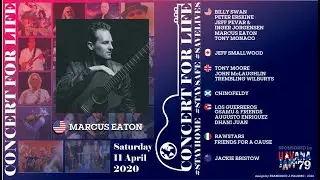 Marcus Eaton | Closer | #StayHome #StaySafe #SaveLives Concert for Life | 03-11-20