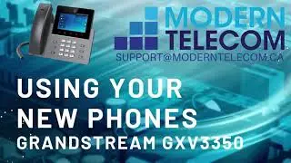 Modern Telecom Training on the Grandstream GXV3350
