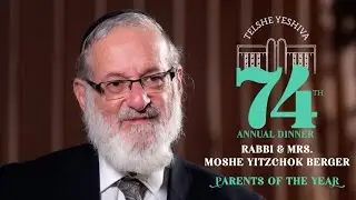 Telshe Yeshiva 74th Annual Dinner - Rabbi & Mrs. Moshe Yitzchok Berger