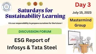 ESG report formats with case study of Infosys and Tata Steel ESG Reports Study -Day 3 -July 15 2023
