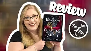 A Kingdom this Cursed and Empty by Stacia Stark (Kingdom of Lies 2) - Book Review w/Spoiler Section