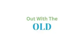 Out With the Old, In With the New: A Midlife Reflection on Change