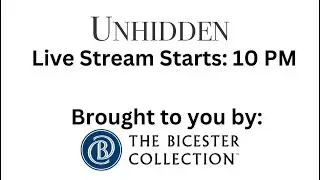 Unhidden presented by The Bicester Collection