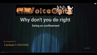 Voice Gang - Why don't you do right