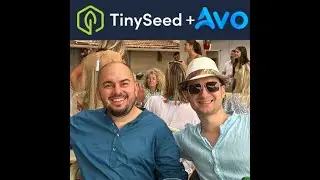 Friendly S2E9 🥑 Avo joins TinySeed 🤑! What will Adrian do with the money?