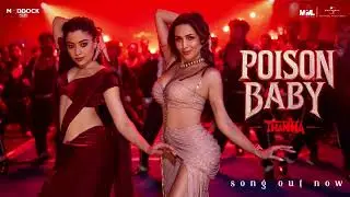 Poison Baby | Thamma | Malaika A, Ayushmann K, Rashmika M | Sachin-Jigar,Jasmine S, Divya, Amitabh B