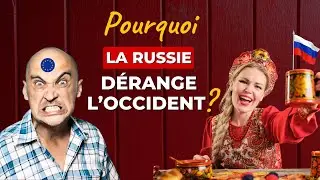Pourquoi au fond la Russie dérange l'Occident ?