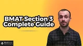 BMAT Section 3 Complete Guide