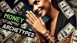 The 8 BEST Archetypes for MONEY STILL in 2024! | Sacred Money Archetypes