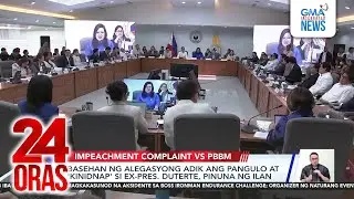 'Substance' of 1st impeachment raps vs. PBBM scrutinized | 24 Oras