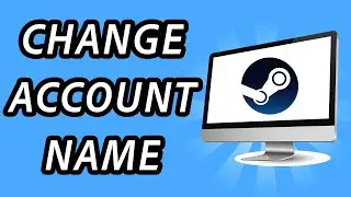 How to change your Steam name (FULL GUIDE)