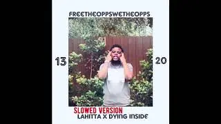 LaHitta x Dying Inside (Slowed Version)